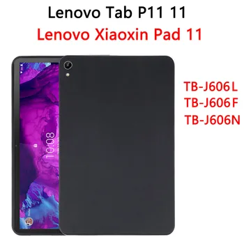 Мягкий Силиконовый Чехол Для Lenovo Xiaoxin Pad Tab P11 11 2021 TB-J606F TB-J606N TB-J606L Гибкий Чехол Для Планшета Black Fundas