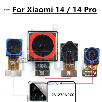 Задняя Фронтальная Камера Для Xiaomi 14/14 Pro selfie Основной Широкий Телеобъектив Замена Модуля сверхширокой Камеры MI 14 14Pro